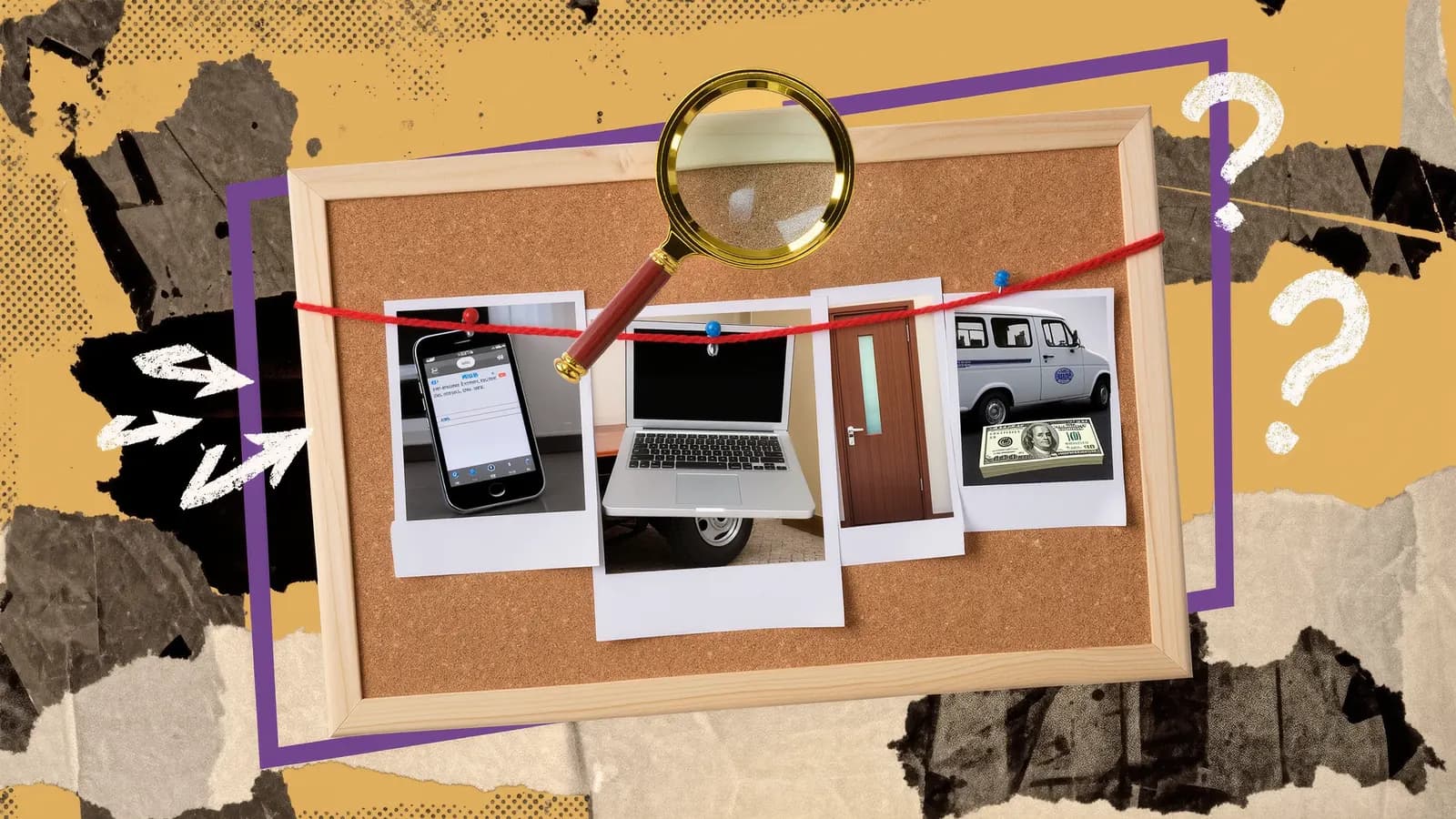 A corkboard of snapshots of a phone, a laptop, a door, a van and cash, tied together with red string under a magnifying glass